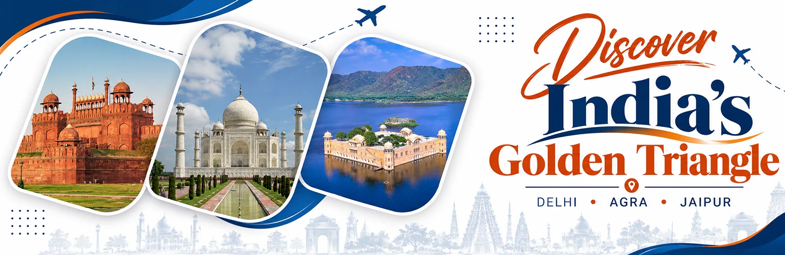 Discover India's Golden Triangle Discover India's Golden Triangle