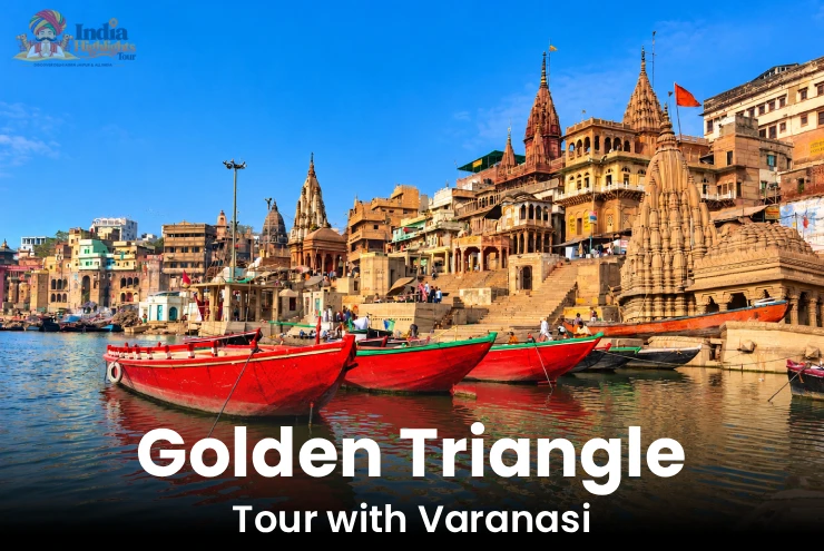Golden Triangle Tour with Varanasi